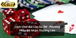 cách chơi bài cào go789