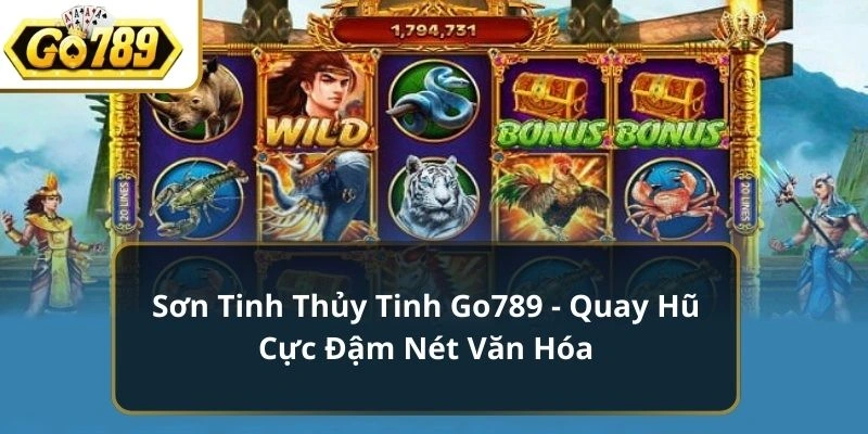 sơn tinh thủy tinh go789